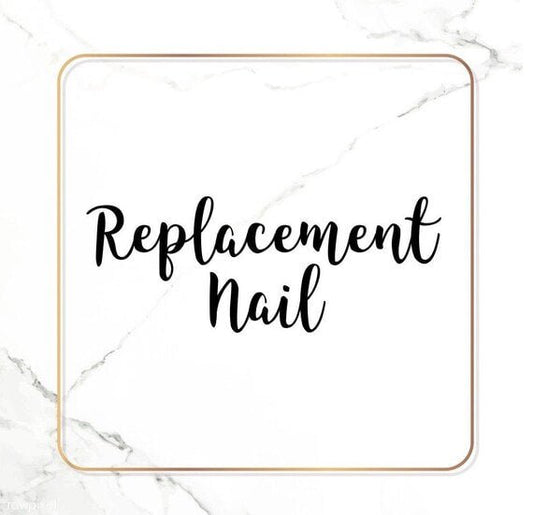 Replacement Nail/Accent Nail